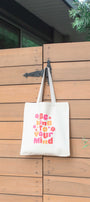Kind to Your Mind Tote