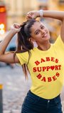 Babes Support Babes Tee