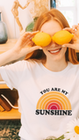 You Are My Sunshine Tee