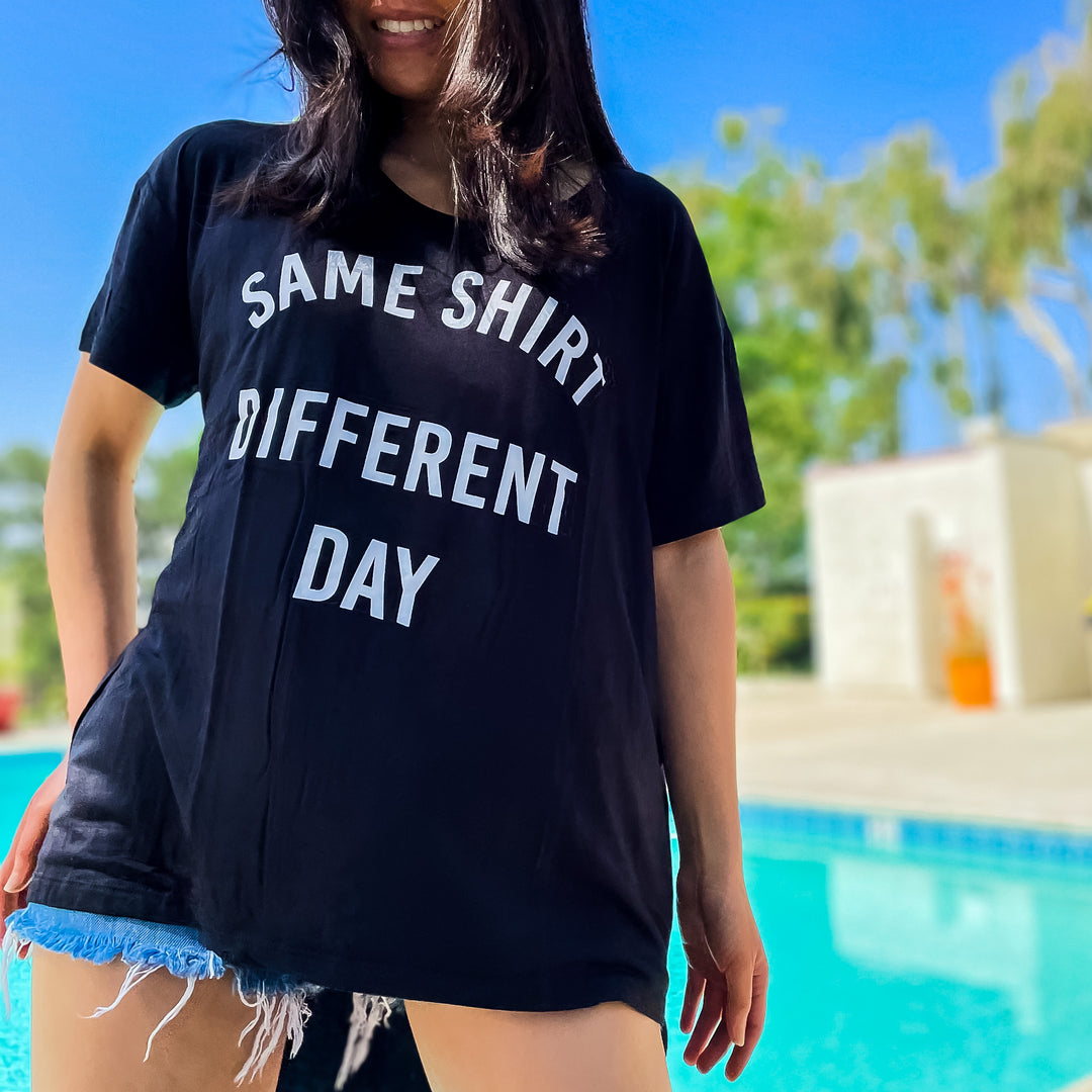 Same Shirt Different Day Oversized Tee